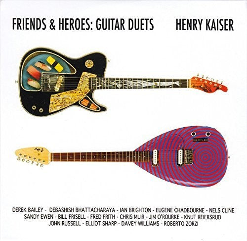 Kaiser,henry - Friends & Heroes - Music CD