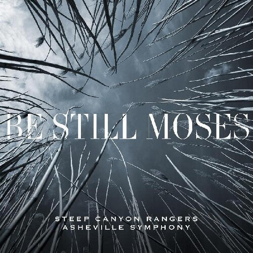 Steep Canyon Rangers & Asheville Symphony - Be Still Moses - Vinyl Record
