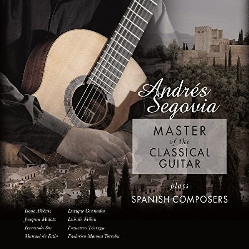 Segovia,andres - Master Of The Classical Guitar Plays Spanish - Vinyl Record