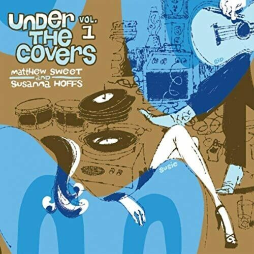 Sweet,matthew / Hoffs,susanna - Under The Covers Vol 1 - Vinyl Record