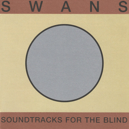 Swans - Soundtracks For The Blind - Music CD