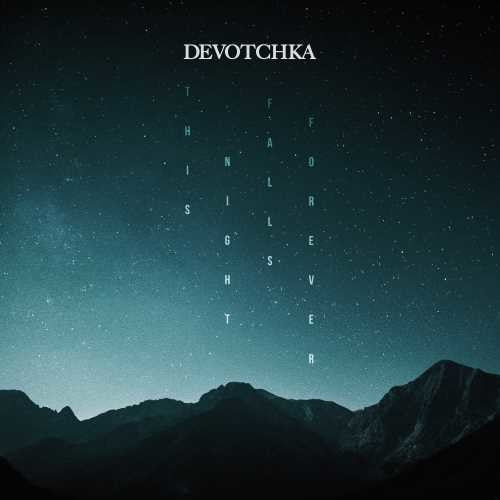 Devotchka - This Night Falls Forever - Music CD