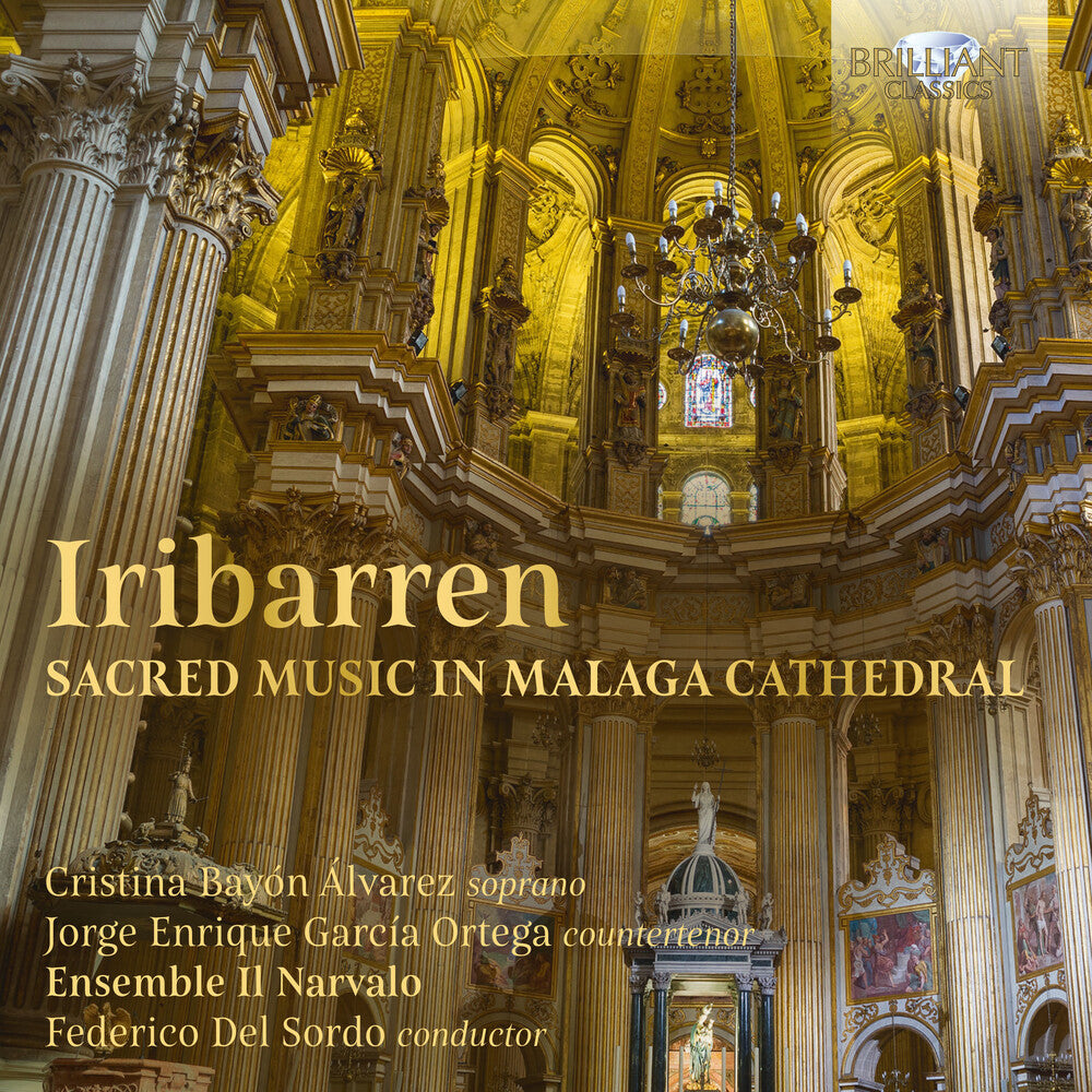 Iribarren / Alvarez / Sordo - Sacred Music Malaga Cathedral Music CD