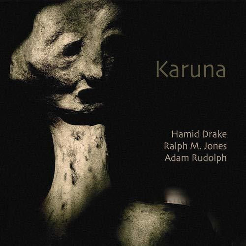 Hamid Drake / Rudolph,Adam / Jones,Ralph M - Karuna Music CD