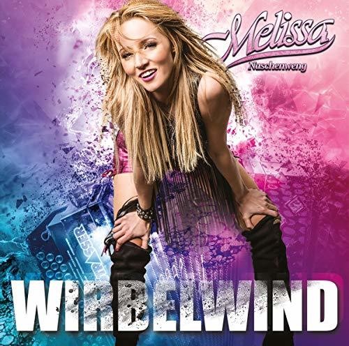 Naschenweng,melissa - Wirbelwind - Music CD