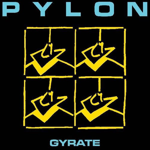 Pylon - Gyrate - Music CD