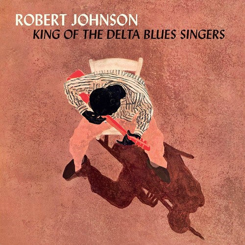 Johnson,robert - King Of The Delta Blues Singers - Vinyl Record