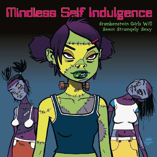 Mindless Self Indulgence - Frankenstein Girls Will Seem Strangely Sexy - Vinyl Record