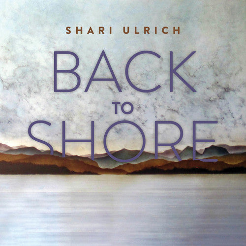 Ulrich,shari - Back To Shore - Music CD