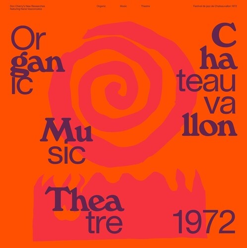 Cherry,don / Vasconcelos,nana - Organic Music Theatre Festival Chateauvallon 1972 - Vinyl Record