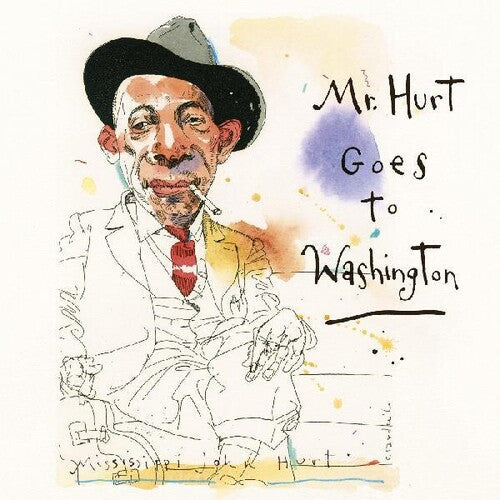 Hurt,mississippi John - Mr. Hurt Goes To Washington - Music CD