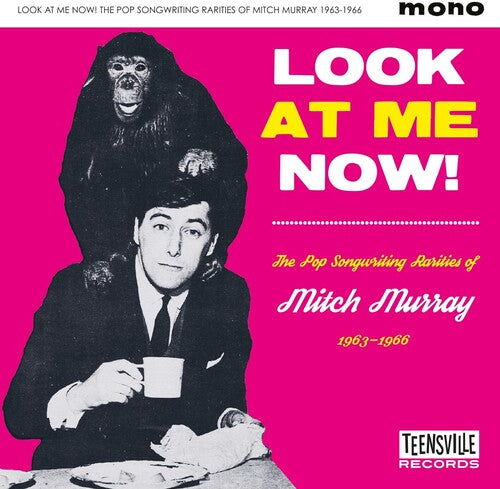 Look At Me Now: Pop Songwriting Rarities Of Mitch - Look At Me Now: Pop Songwriting Rarities Of Mitch - Music CD