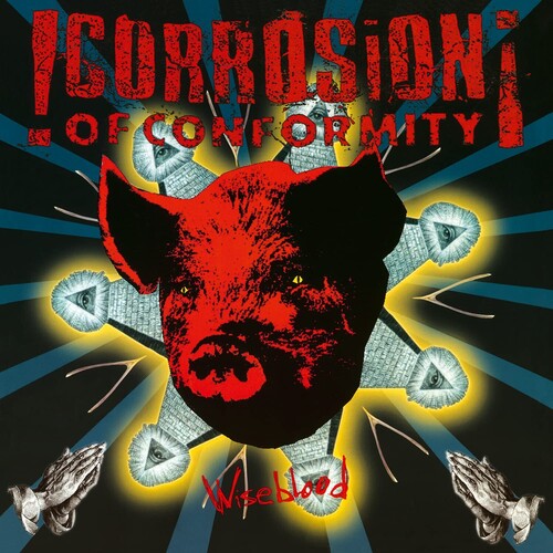 Corrosion Of Conformity - Wiseblood - Vinyl Record