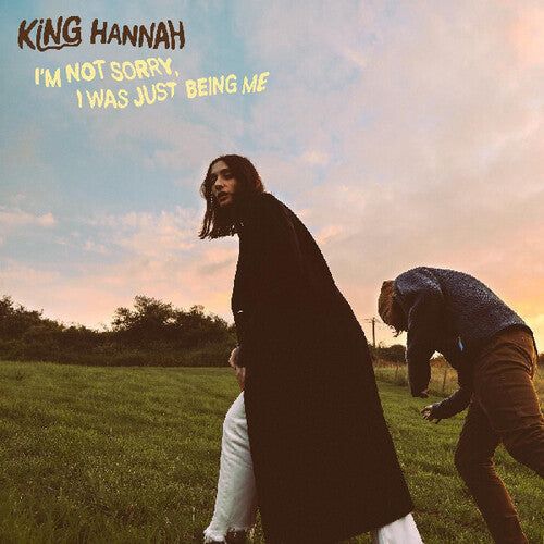 King Hannah - Im Not Sorry, I Was Just Being Me - Music CD