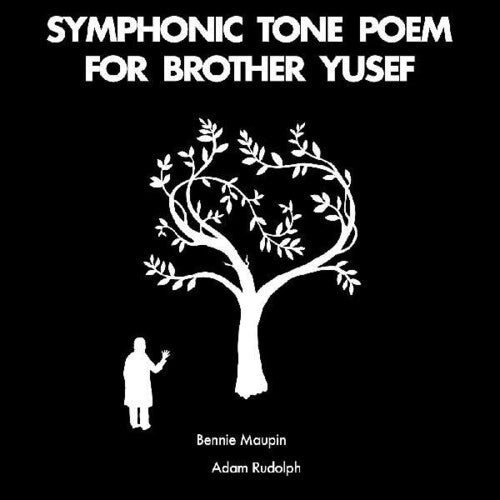 Maupin,bennie / Rudolph,adam - Symphonic Tone Poem For Brother Yusef - Vinyl Record