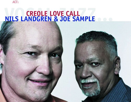 Landgren,nils / Sample,joe - Creole Love Call - Vinyl Record