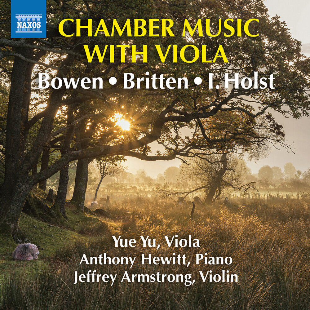 Bowen / Britten / Yu / Armstrong / Hewitt - Chamber Music with Viola Music CD
