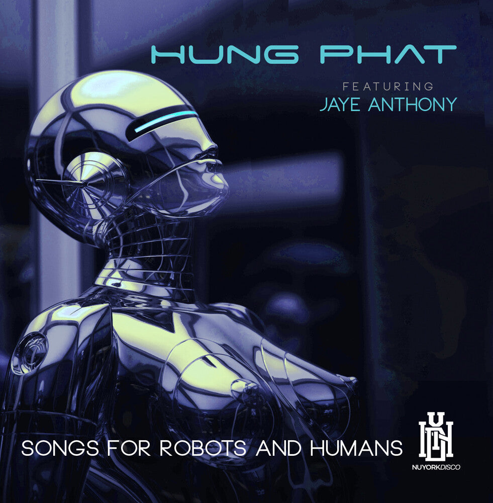 Hung Phat Featuring Anthony, Jaye - Songs For Robots And Humans (Mod) Music CD