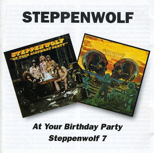 Steppenwolf - At Your Birthday Party / Seven - Music CD