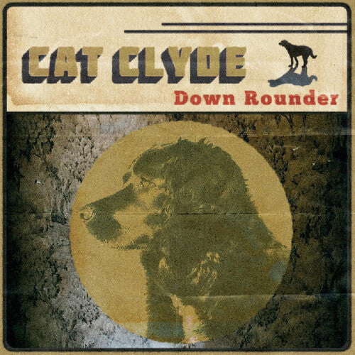 Cat Clyde - Down Rounder - Vinyl Record