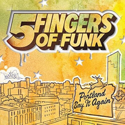 Five Fingers Of Funk - Portland Say It Again - Vinyl Record