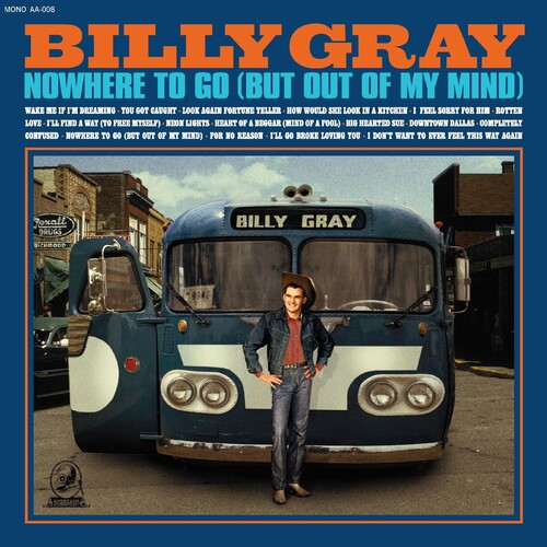 Gray,billy - Nowhere To Go (but Out Of My Mind) - Music CD