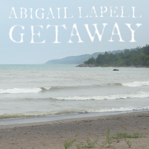 Lapell,abigail - Getaway - Vinyl Record