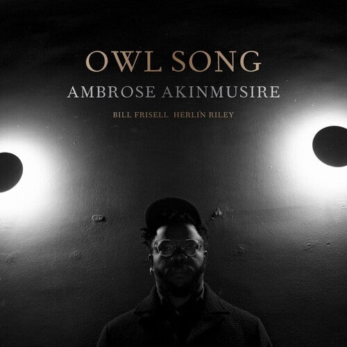 Akinmusire,ambrose / Frisell,bill / Riley,herlin - Owl Song - Music CD