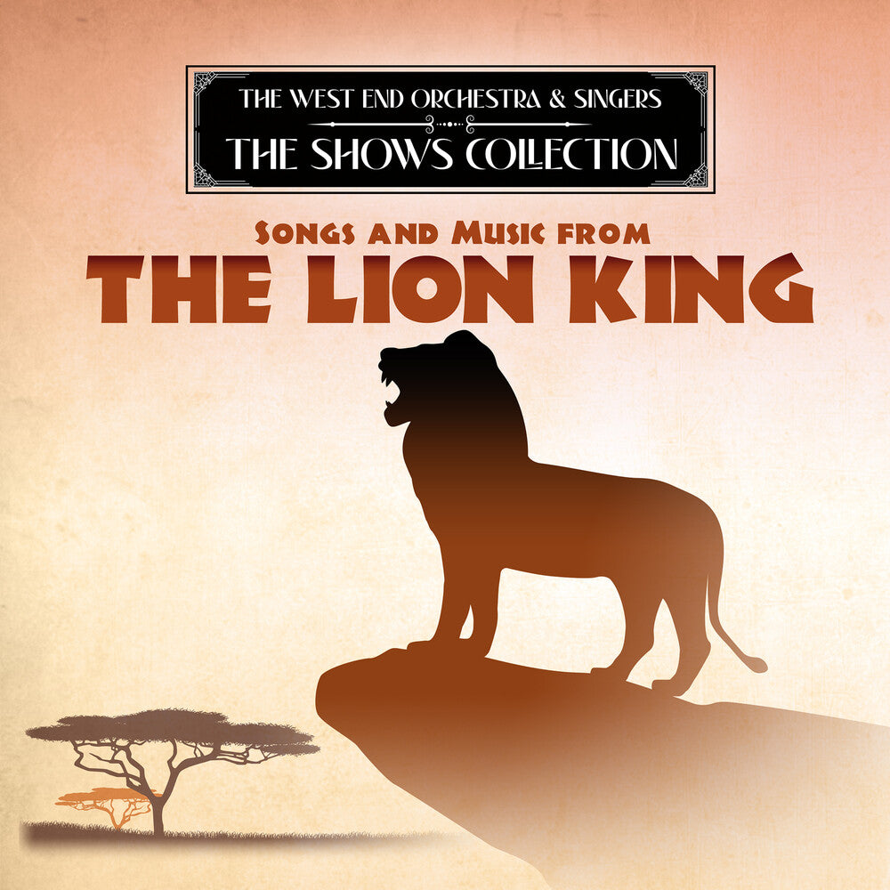 West End Orchestra & Singers - Performing Songs and Music from The Lion King Music CD