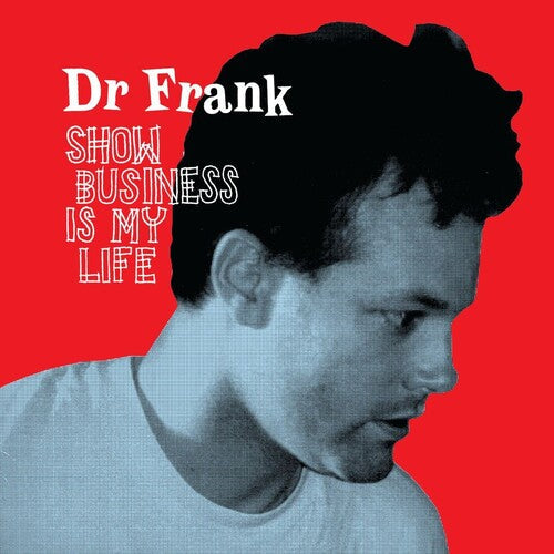 Dr Frank - Show Business Is My Life - Vinyl Record