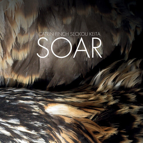 Finch,catrin / Keita,sekou - Soar - Music CD