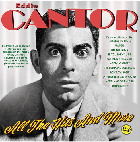 Cantor,eddie - All The Hits And More 1917-47 - Music CD