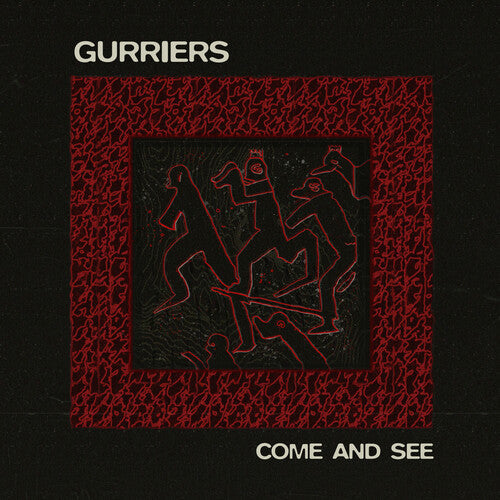 Gurriers - Come & See - Vinyl Record