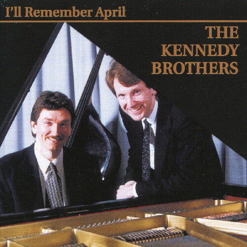 Kennedy Brothers - I'll Remember April - Music CD
