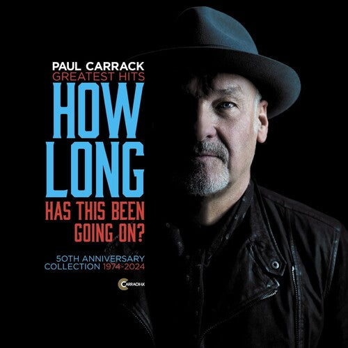 Carrack,paul - Greatest Hits: How Long Has This Been Going On? - Music CD