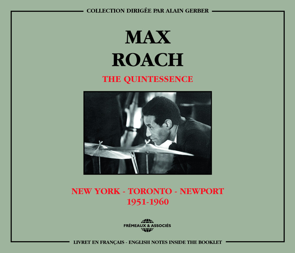 Max Roach & The Quintessence - New York Toronto Newport 1951-60 Music CD