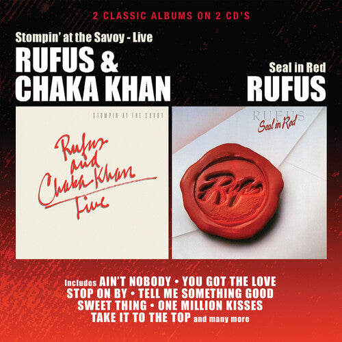 Khan,chaka / Rufus - Stompin At The Savoy / Seal In Red - Music CD