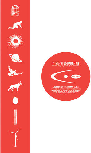 Cloakroom - Last Leg Of The Human Table - Vinyl Record