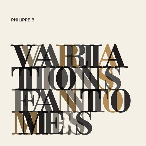 Philippe B - Variations Fantomes - Vinyl Record