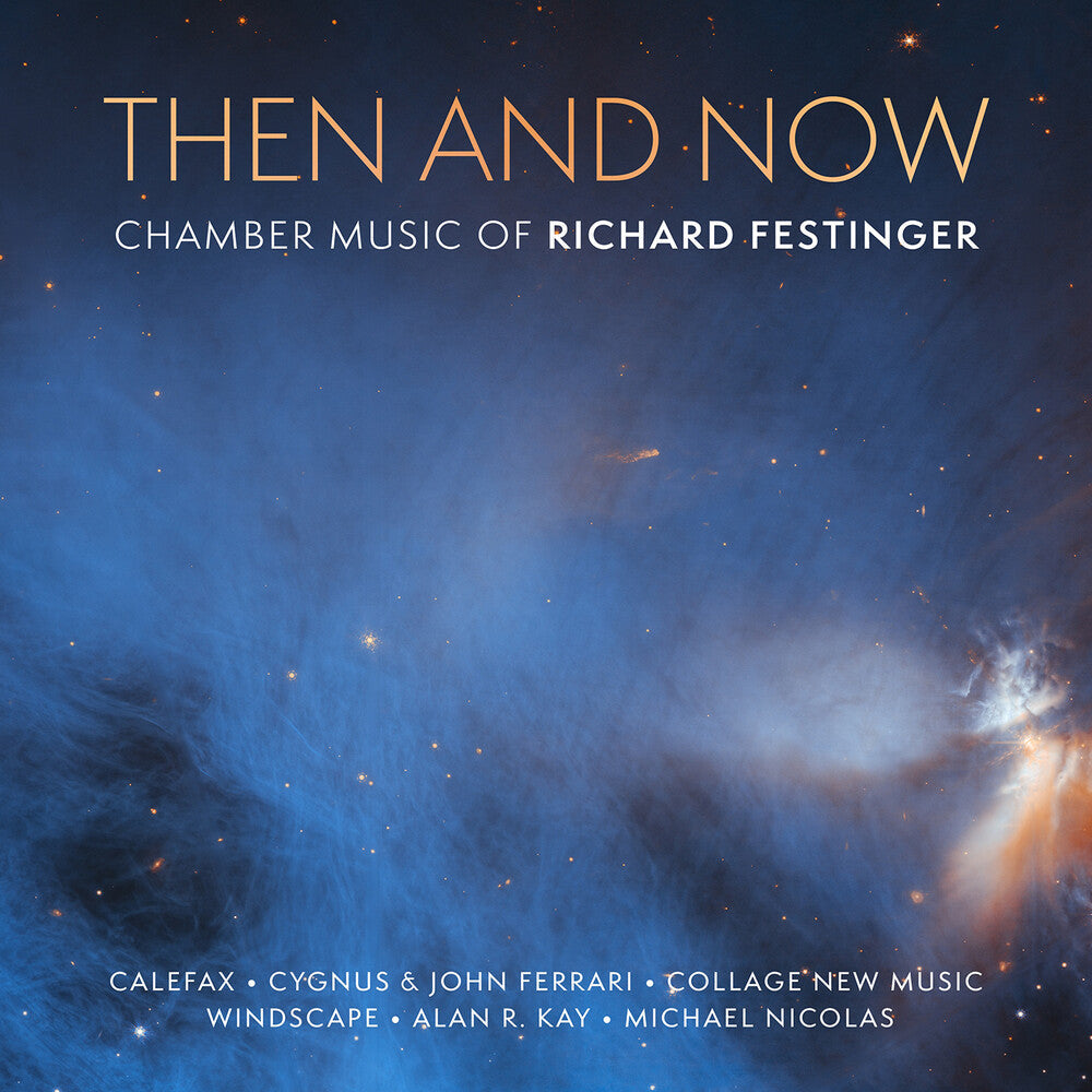 Festinger / Calefax - Then & Now - Chamber Music Of Richard Festinger Music CD