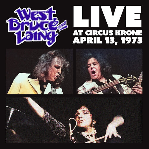 West Bruce & Laing - Live At Circus Krone Frankfurt Germany April 13 73 - Music CD