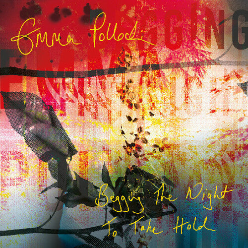 Pollock,emma - Begging The Night To Take Hold - Music CD