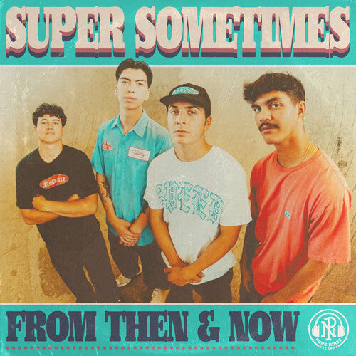 Super Sometimes - From Then & Now - Music CD