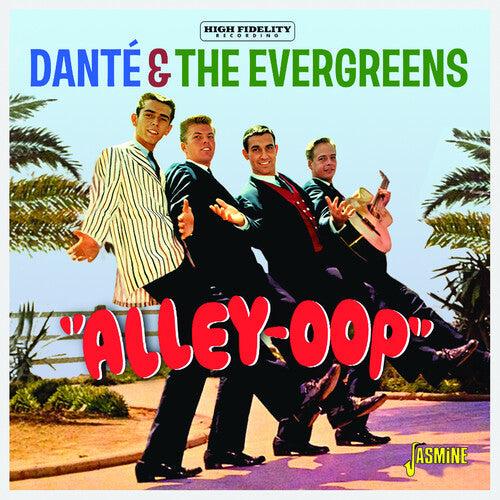 Dante & The Evergreens - Alley-oop - Music CD