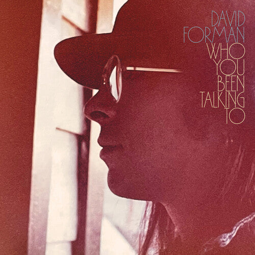 Forman,david - Who You Been Talking To - Music CD