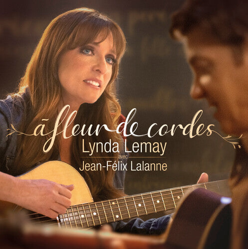 Lemay,lynda / Lalanne,jean-felix - Fleur De Cordes - Music CD