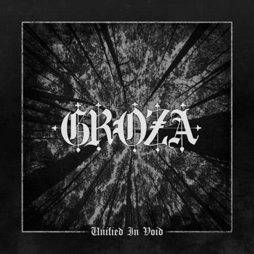 Groza - Unified In Void - Vinyl Record
