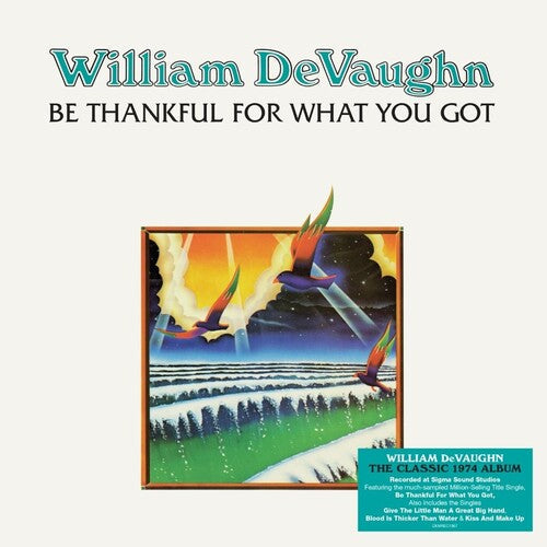 Devaughn,william - Be Thankful For What You Got - Vinyl Record