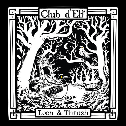 Club D'elf - Loon & Thrush - Vinyl Record
