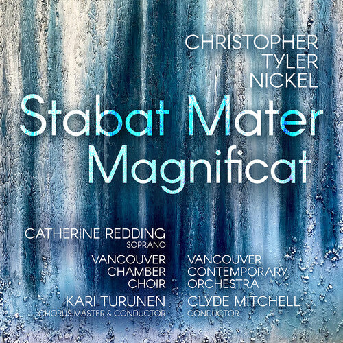 Redding,catherine - Christopher Tyler Nickel: Stabat Mater; Magnificat - Music CD